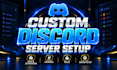 build any custom discord server setup within 12 hours
