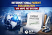register your patent internationally via wipo pct system
