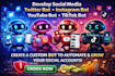 develop social media, twitter bot, instagram bot, youtube bot, tiktok bot