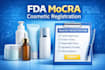 handle fda mocra cosmetic listing and facility registration