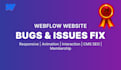 fix webflow issues and update your webflow website