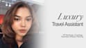 be your luxury travel assistant