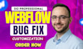 do webflow bugs fixing, fix webflow issues, responsiveness, animations cms issue