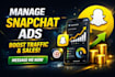 manage snapchat ads to boost traffic and sales
