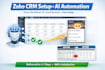 setup zoho CRM with ai automation and workflows for small business