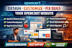 design, customize, fix bugs issues in opencart website