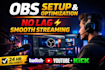 setup, optimize and fix obs studio for smooth streaming on twitch youtube kick