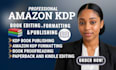 do amazon KDP book editing, formatting, and publishing for kindle and paperback