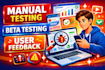 manual test beta test user test saas website app game with proper feedback