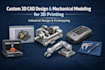 do 3d cad design, mechanical cad modelling, industrial design for 3d printing