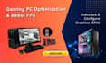 boost fps and fix slow gaming pc with optimization, tweaks, overclock cpu or gpu
