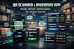 develop a custom qr code scanner app, barcode generator, qr code inventory