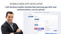 develop bubble membership learning app with user authentication, course upload