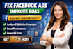 fix facebook ads performance and improve roas fast