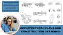 create architectural plans and construction drawings, 3d rendering