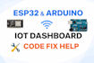 help with esp32 arduino iot projects and web dashboard