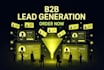 do b2b lead generation any industry, linkedin lead gen