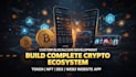 build complete crypto ecosystem token nft dex and web3 website app