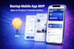build your startup mobile app mvp fast