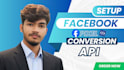 setup facebook pixel and conversion API tracking