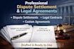 write dispute settlement and legal agreements professionally