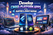 develop crossplatform apps using flutter or react native