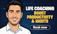 be your life coach and accountability coach