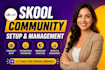 do skool community setup skool setup skool community manager online community