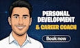 be your personal development and career coach