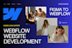 convert figma to webflow website, figma to webflow landing page, webflow expert