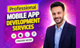 mobile app development ios or android, ai app development, figma to flutter app