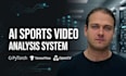 develop sports video analysis system