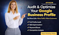 audit and fully optimize your google business profile