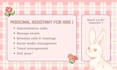 be your personal assistant