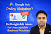 help reinstate your google ads account for unacceptable business practices