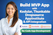 build mvp app with kodular thunkable x dropsource appinstitute API integration