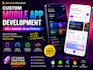 build a custom mobile app for android and ios