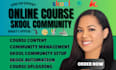 create skool online course teachable course content setup skool community