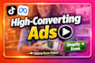 create high converting tiktok and meta video ads