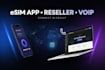 develop esim app, esim reseller app, esim website and voip provider website