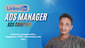 setup linkedin ads and ads camping service