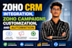 do zoho CRM integration, zoho campaigns   customization, and automation