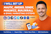 set up mautic, aweber, sendy, mailwizz, builderall email marketing systems
