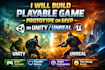 build a playable game prototype or mvp in unity or unreal