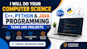 do your computer science assigned, cpp python and java programming tasks