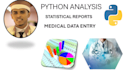 do medical data entry and statistical analysis using python