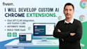 develop a custom ai powered chrome extension using ai