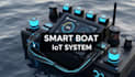 smart boat system with iot, gps tracking, automation, remote control, marine iot
