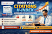 increase google scholar citation, hindex, write and publish research articles