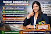 freight broker cold caller and freight expert